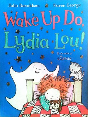 Wake Up Do, Lydia Lou!