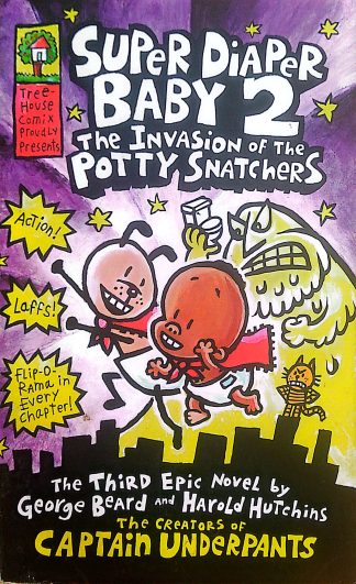 Super Diaper Baby 2: The Invasion of the Potty Snatchers