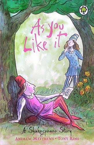 As You Like It: A Shakespeare Story