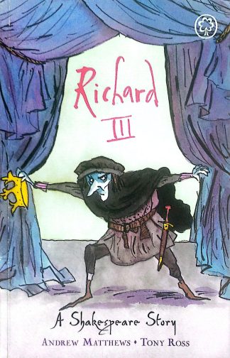Richard III: A Shakespeare Story
