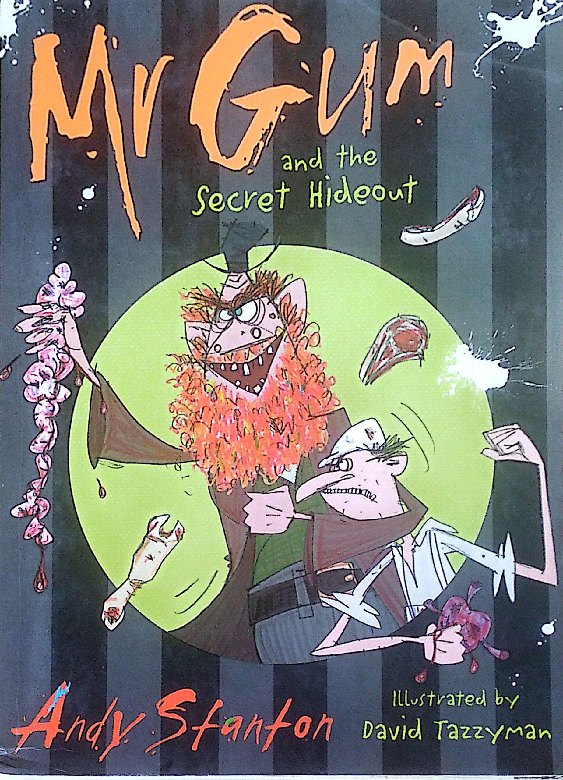 Mr Gum and the Secret Hideout