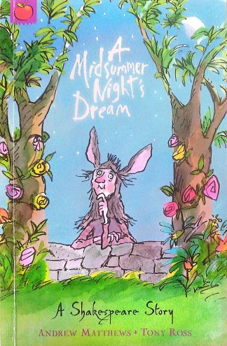A Midsummer Night's Dream: A Shakespeare Story