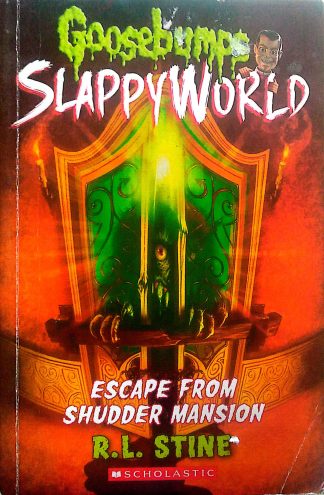 Goosebumps Slappy World: Escape from Shudder Mansion