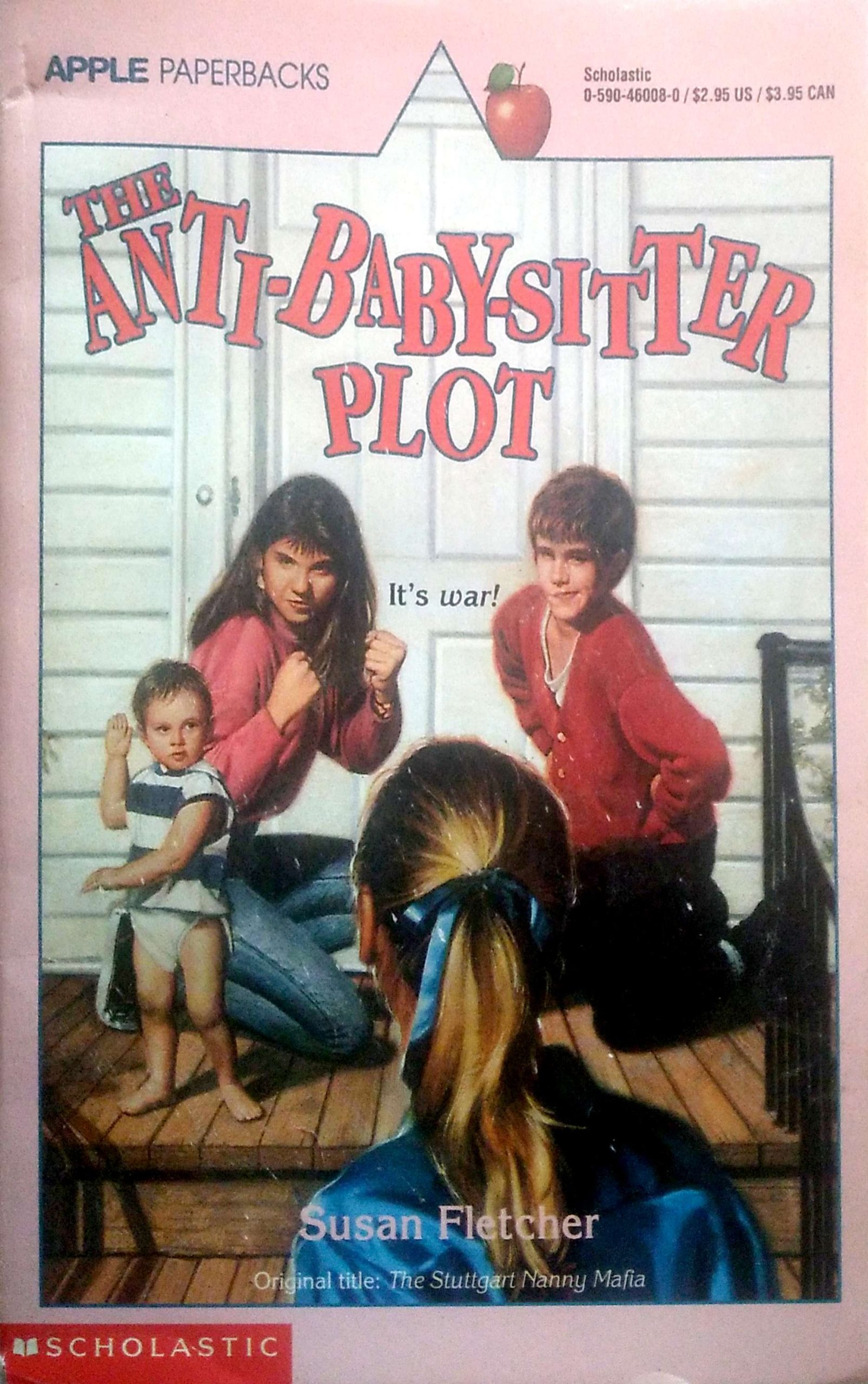 The Anti-Babysitter Plot