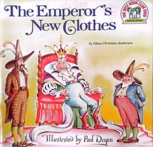 The Emperor's New Clothes