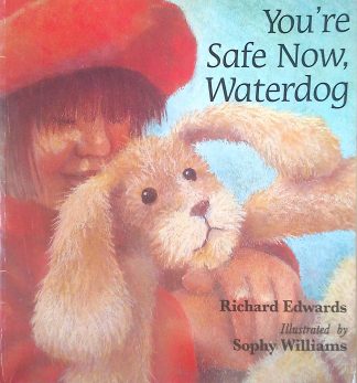 You're Safe Now, Waterdog