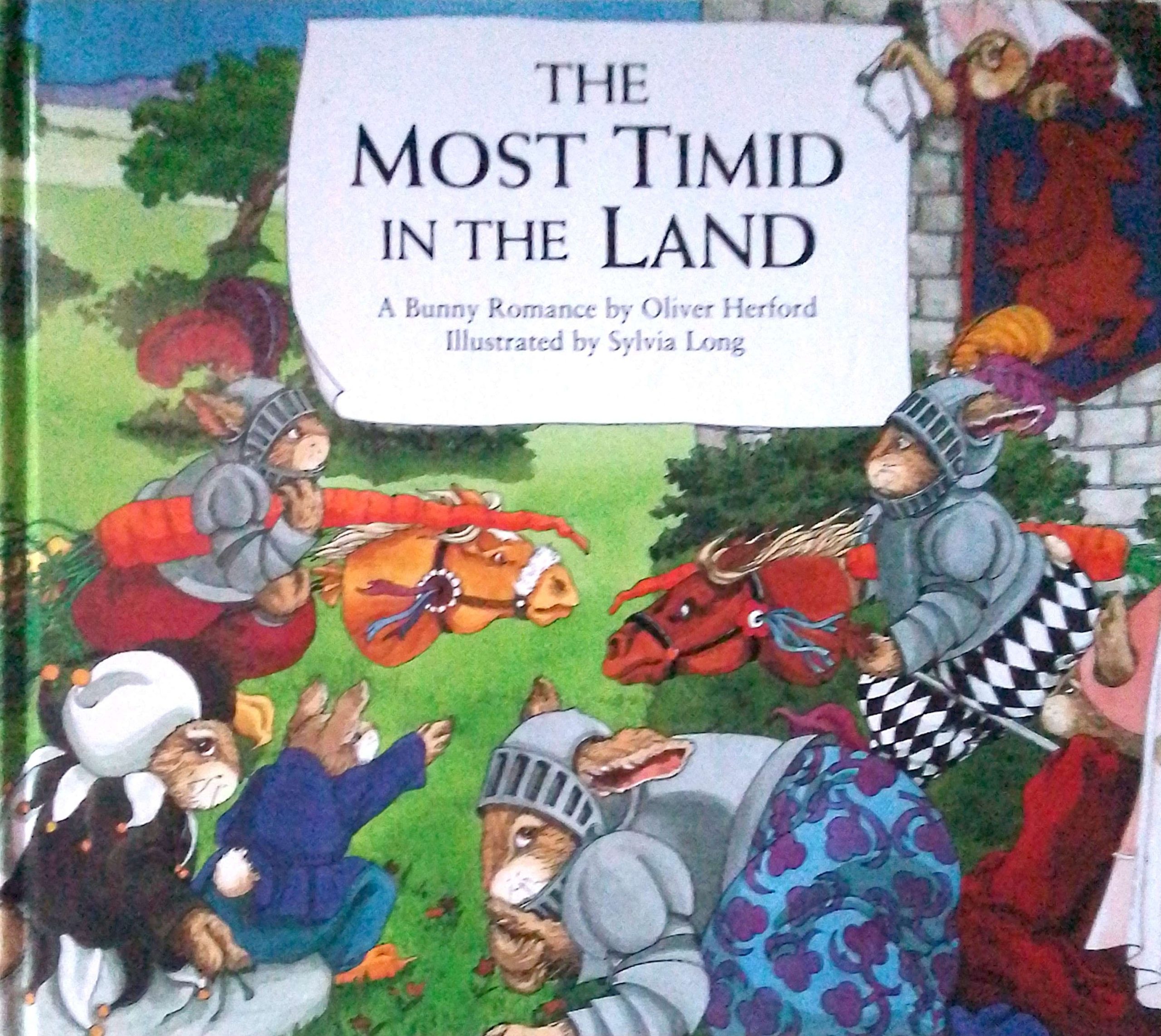 The Most Timid in the Land